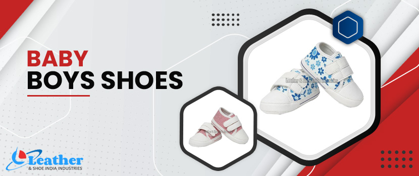 How to Choose the Right Baby Boys Shoes