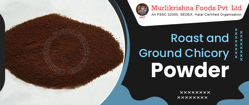 Health Benefits of Roasted Chicory Powder