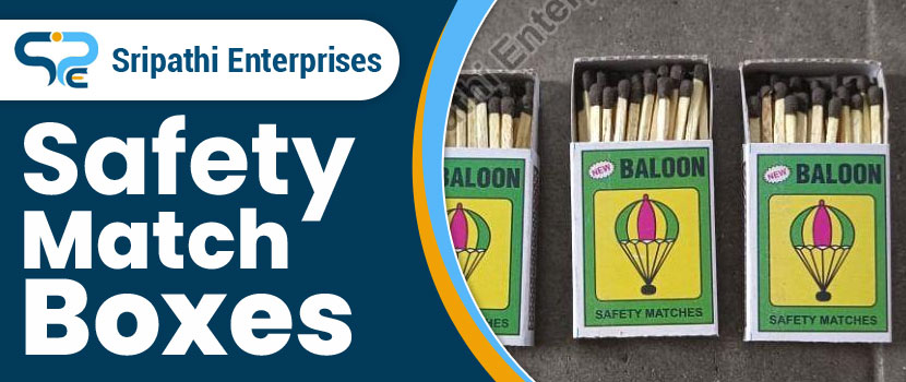 Why Safety Match Boxes in India are a Household Must Have