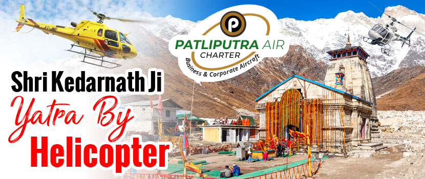 Kedarnath Yatra by Helicopter From Delhi - Complete Guide