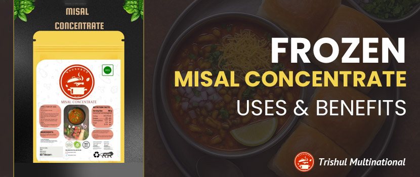 Frozen Misal Concentrate – Uses & Benefits