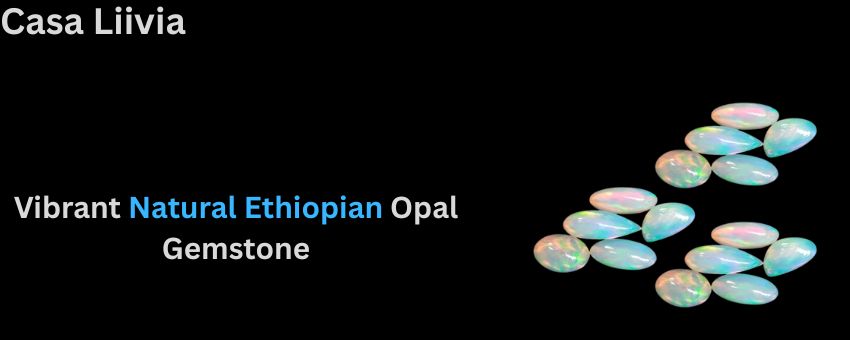 Handpicked Vibrant Natural Ethiopian Opal Gemstone for Designers