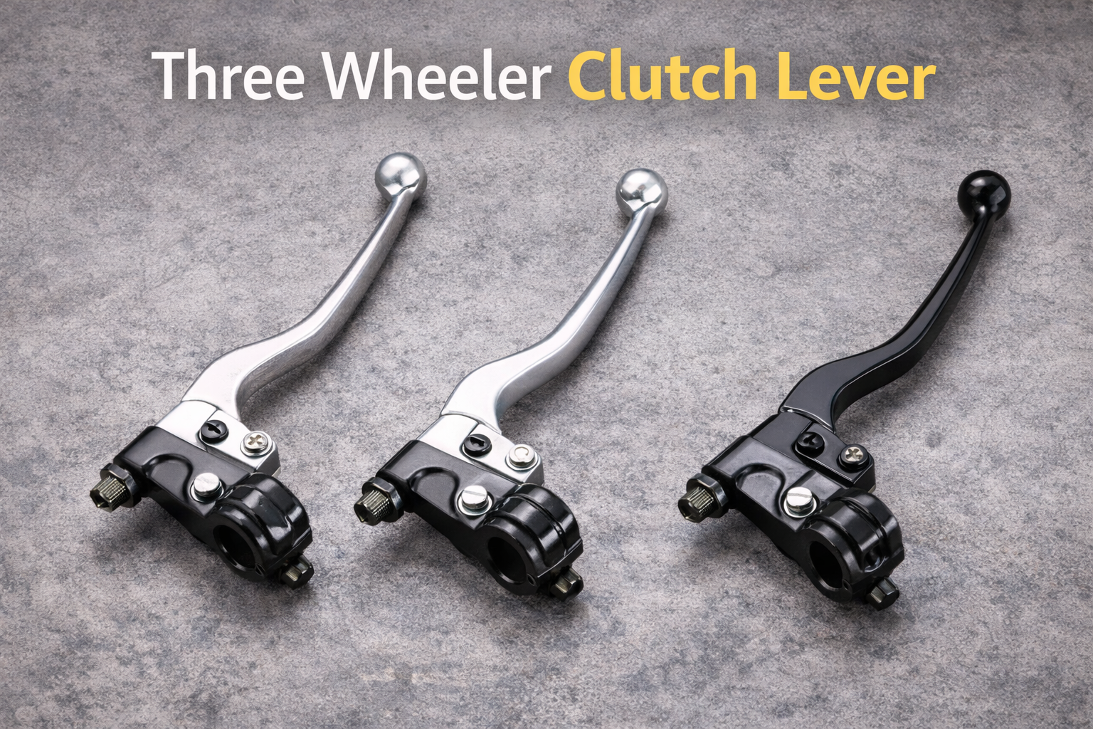 The Role of Three Wheeler Clutch Lever Manufacturers in Reliable Vehicle Parts