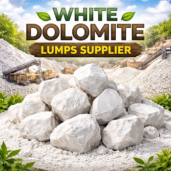 Choosing the Right White Dolomite Lumps Supplier for Your Production Needs
