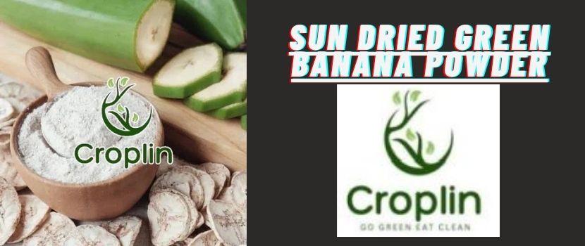 Green Banana Powder: Sun Dried and Nutrient-Rich Superfood.