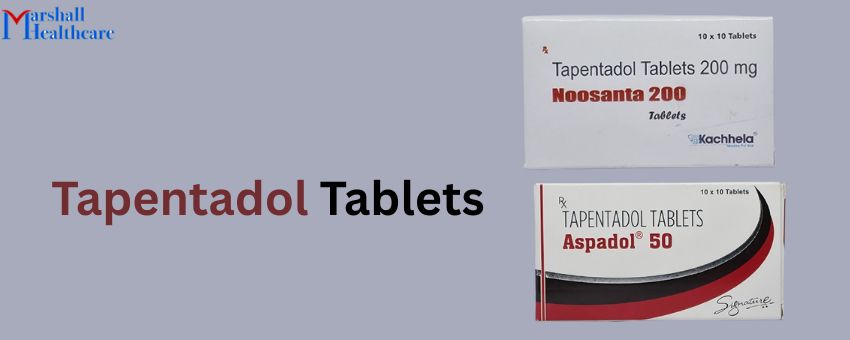 How to Select the Right Tapentadol Tablets Exporter