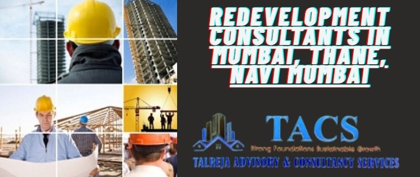Reliable Redevelopment Consultants in Mumbai, Thane, and Navi Mumbai to Guide Your Project