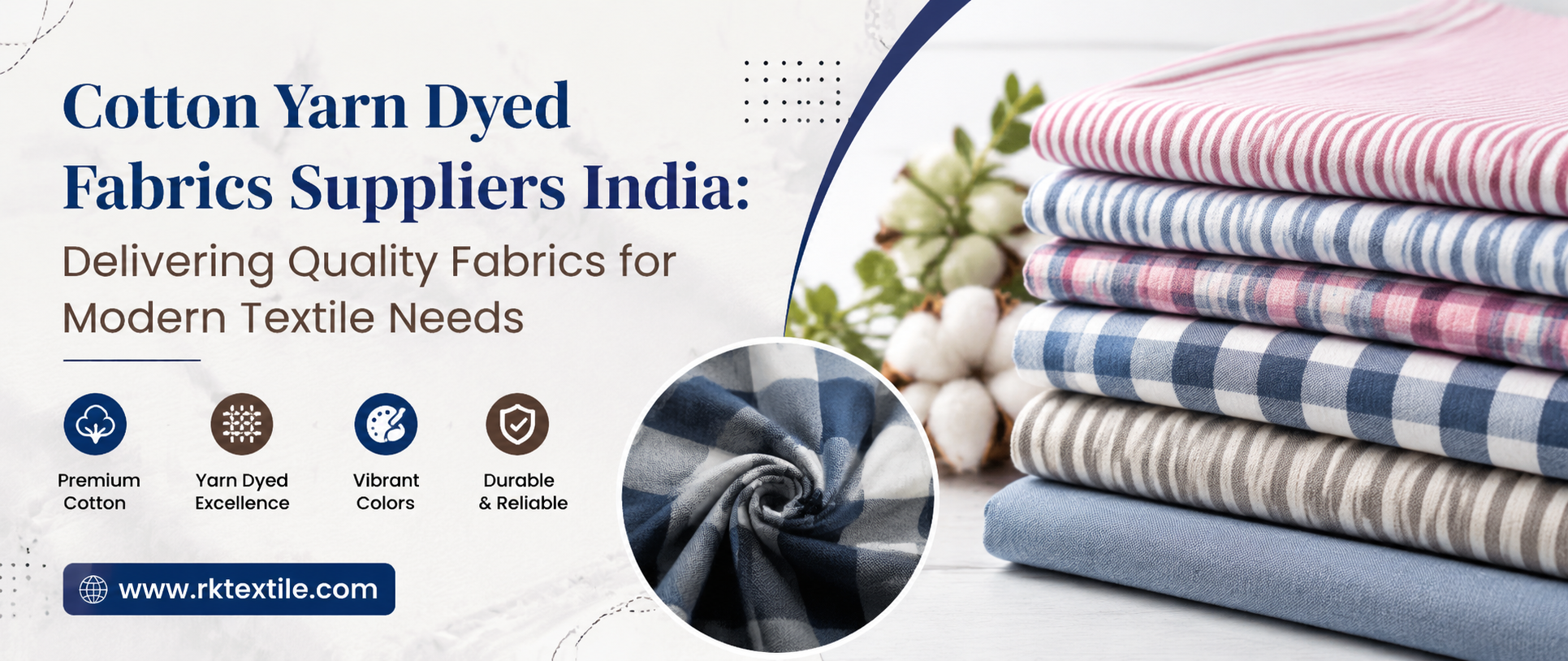 Cotton Yarn Dyed Fabrics Suppliers India: Delivering Quality Fabrics for Modern Textile Needs