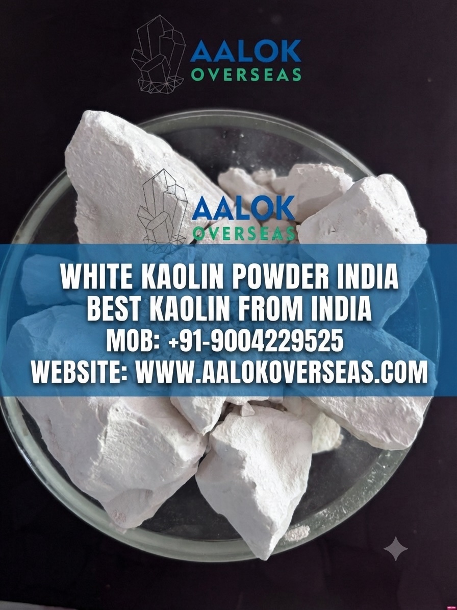 What Is the Best Quality Kaolin — and Who Supplies It? Aalok Overseas India