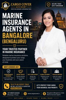 Marine Insurance Agents in Bangalore (Bengaluru): Complete Guide for Exporters & CHAs Cargo Cover Marine Insurance Advisors