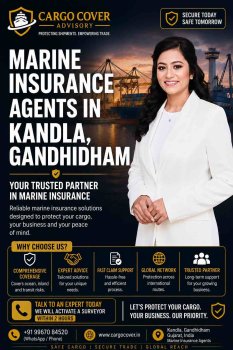Marine Insurance Agents in Kandla / Gandhidham: Complete Guide for Exporters & CHAs Cargo Cover Marine Insurance Advisors Agents