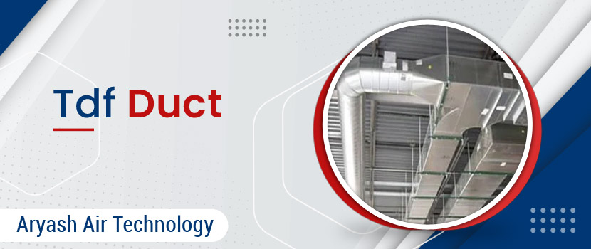 Best TDF Duct Manufacturers for Custom Air Duct Fabrication