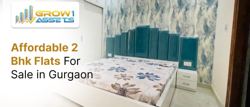 How to Find Affordable 2 BHK Flats for Sale in Gurgaon Easily