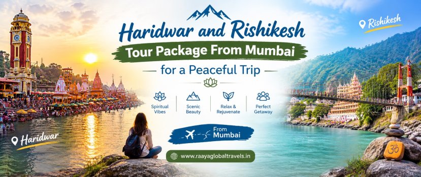 Haridwar and Rishikesh Tour Package From Mumbai for a Peaceful Trip